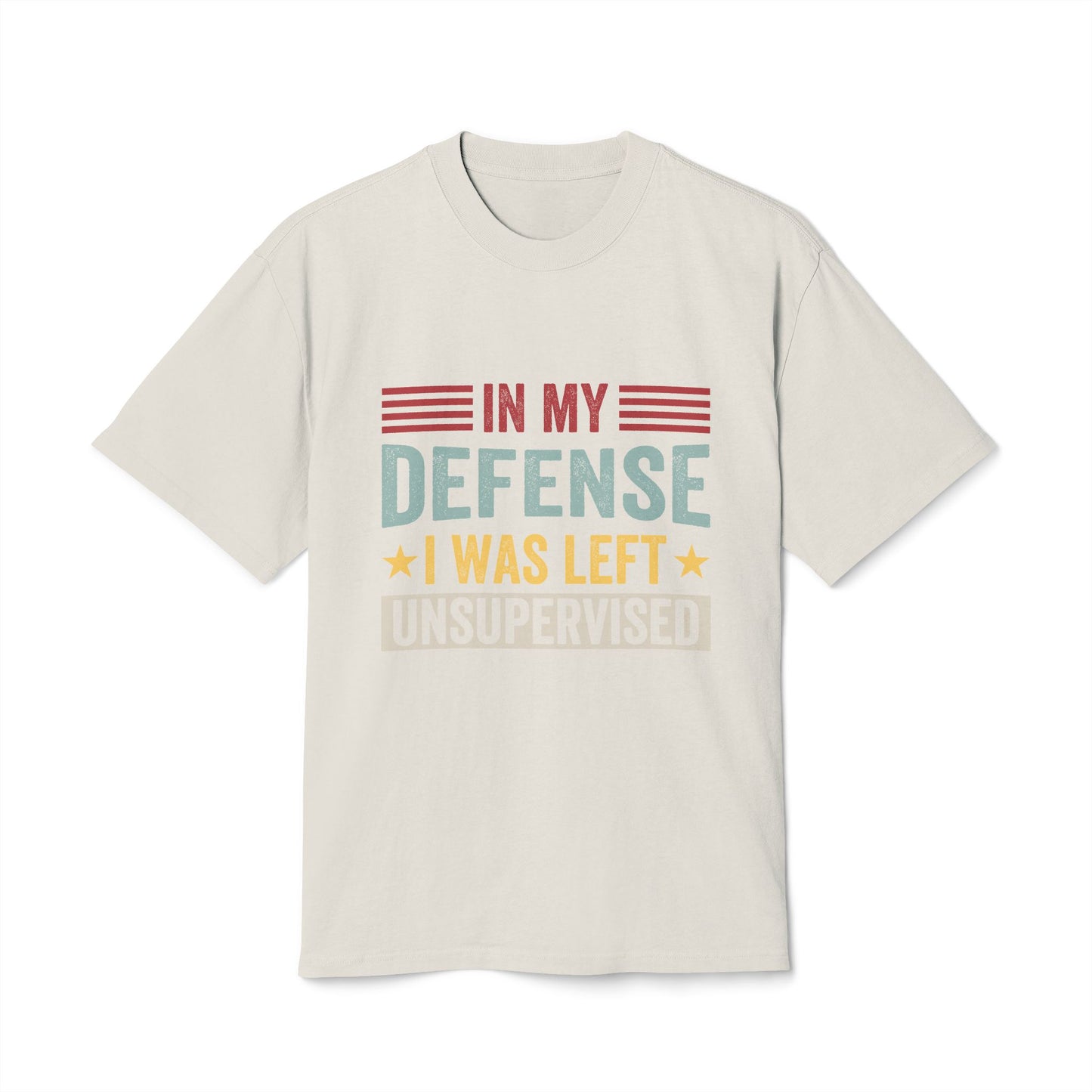 Unisex Faded Humor Tee – IN MY DEFENSE I WAS LEFT UNSUPERVISED Funny Quote Shirt