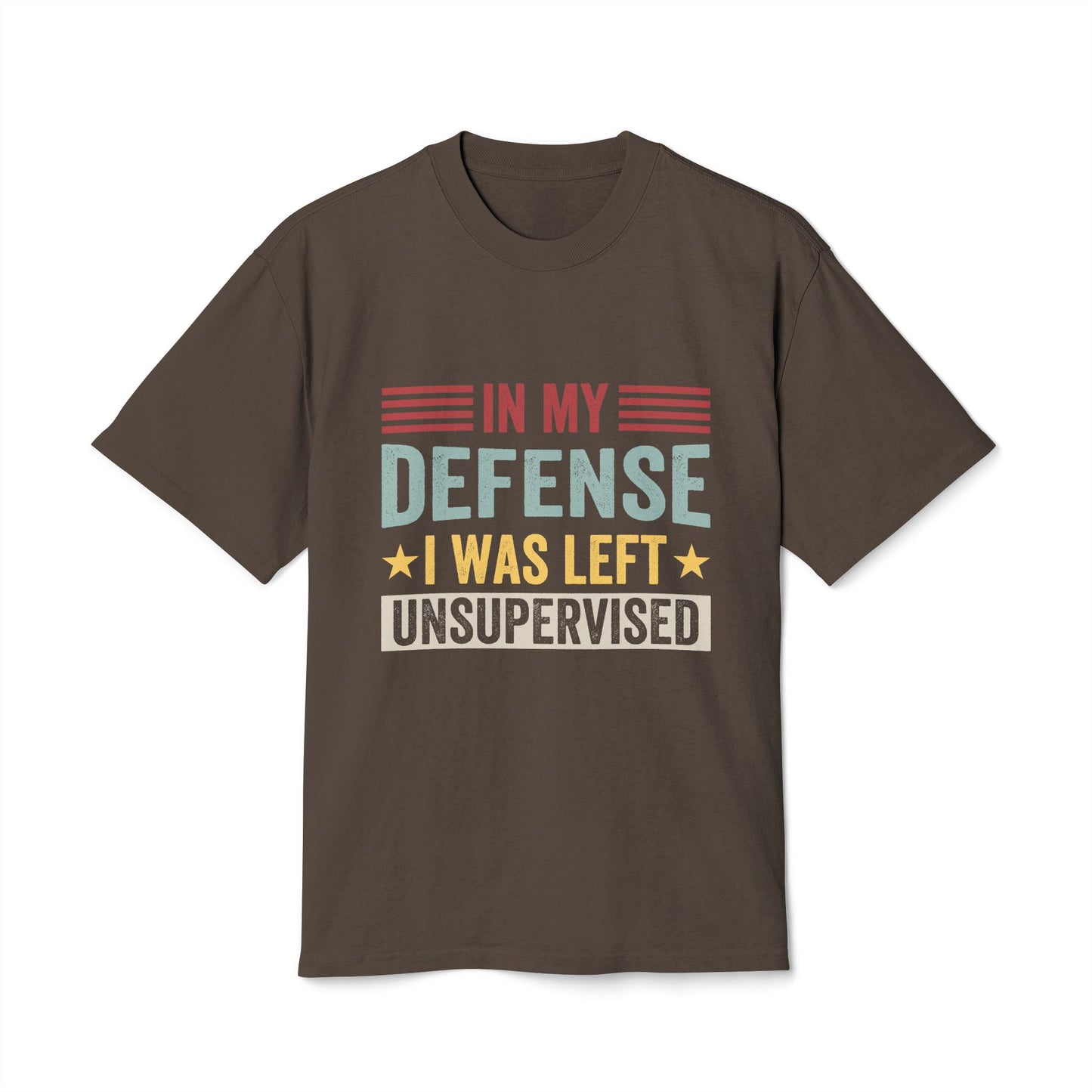 Unisex Faded Humor Tee – IN MY DEFENSE I WAS LEFT UNSUPERVISED Funny Quote Shirt