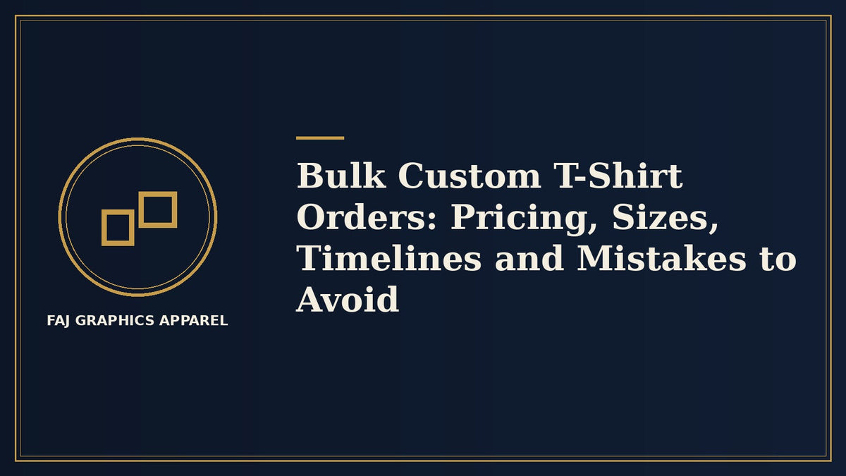 Bulk Custom T-Shirt Orders: Pricing, Sizes, Timelines and Mistakes to Avoid