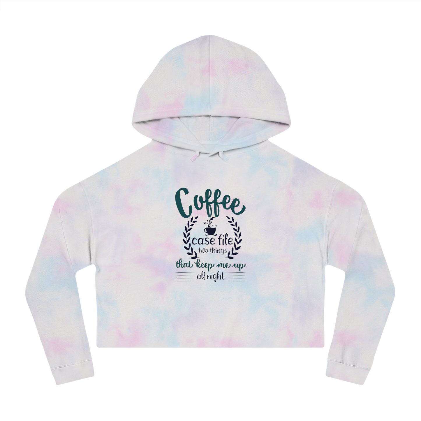 Women’s Cropped Hooded with Coffee Case File Keep Me Up All Night Design Sweatshirt