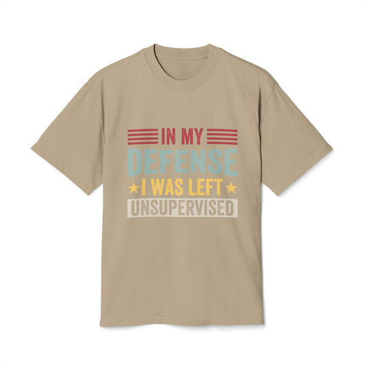 Unisex Faded Humor Tee – IN MY DEFENSE I WAS LEFT UNSUPERVISED Funny Quote Shirt