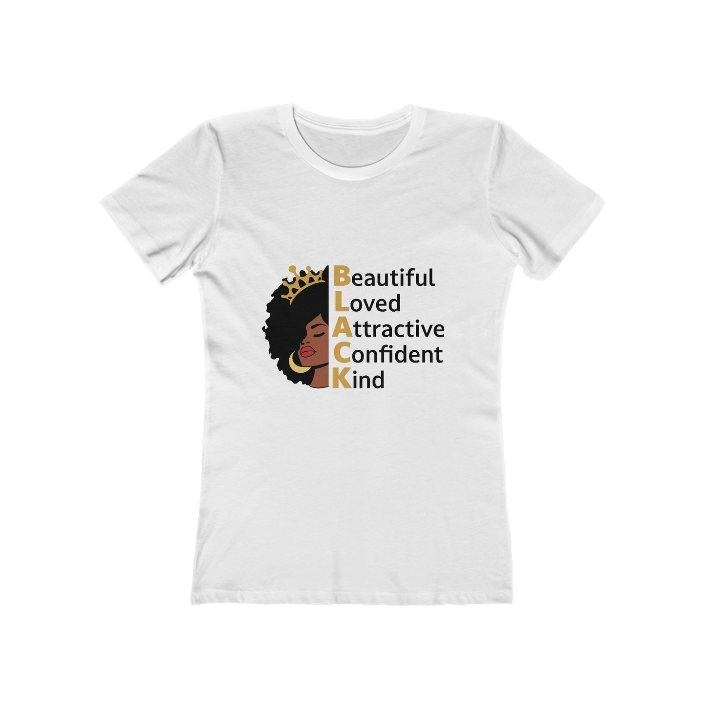 Women's the Boyfriend Tee with Black Queen Quotes Design T-shirt