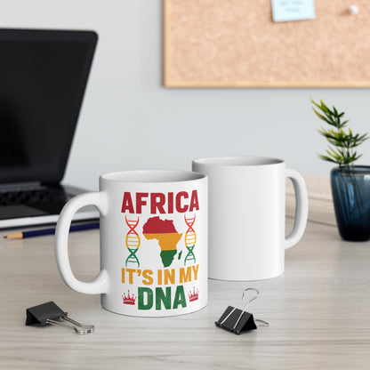 Africa It's In My DNA Mug, 11oz Coffee Cup, Gift for Heritage Lovers, Ethnic Pride Mug, African Culture Tribute