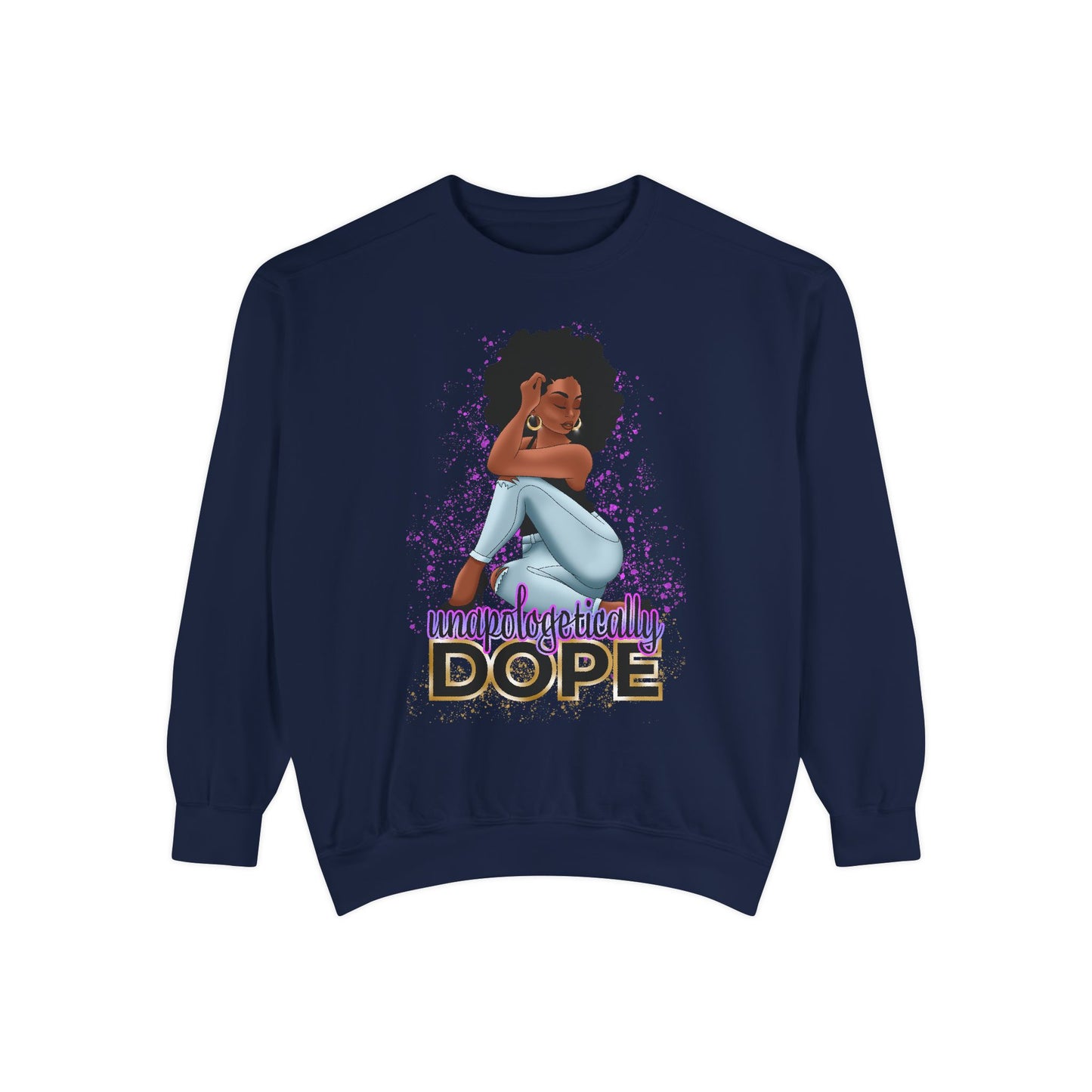 Unisex Garment-Dyed Sweatshirt With Dope Design