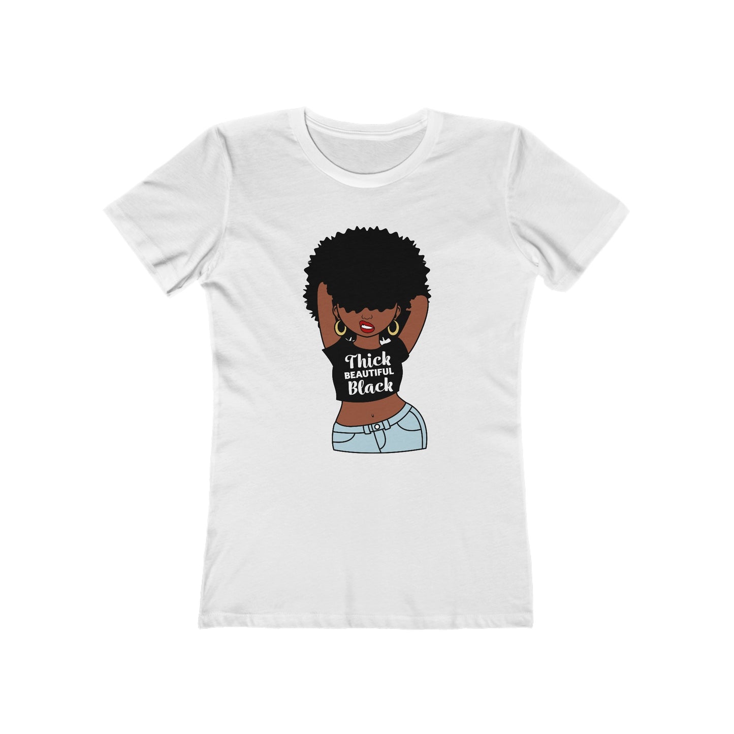 Women's the Boyfriend Tee with Thick Beautiful Black Woman Design T-shirt