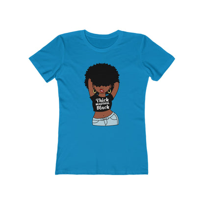 Women's the Boyfriend Tee with Thick Beautiful Black Woman Design T-shirt