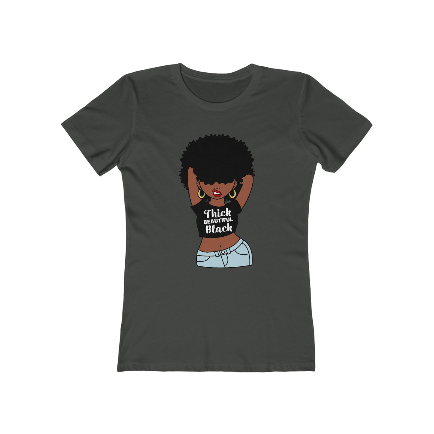 Women's the Boyfriend Tee with Thick Beautiful Black Woman Design T-shirt