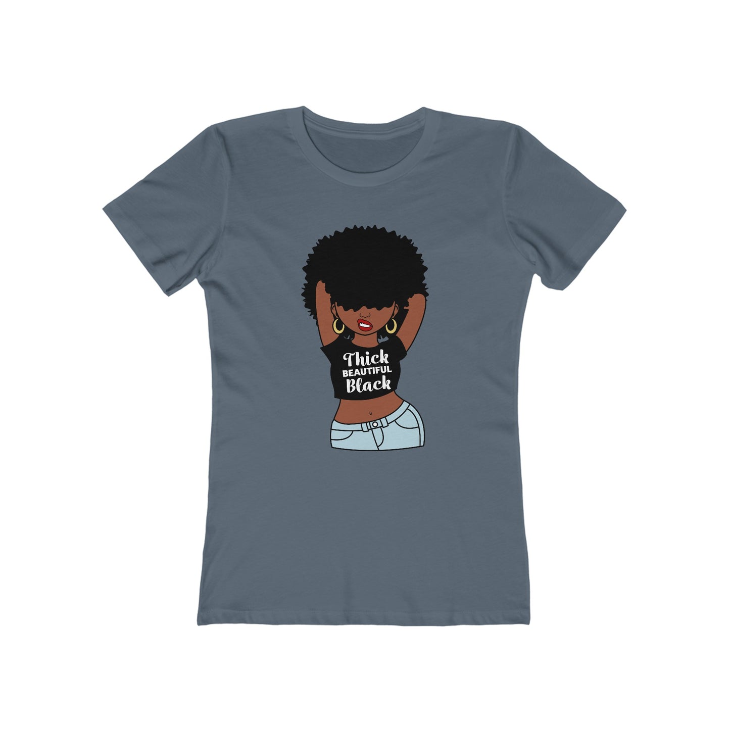 Women's the Boyfriend Tee with Thick Beautiful Black Woman Design T-shirt