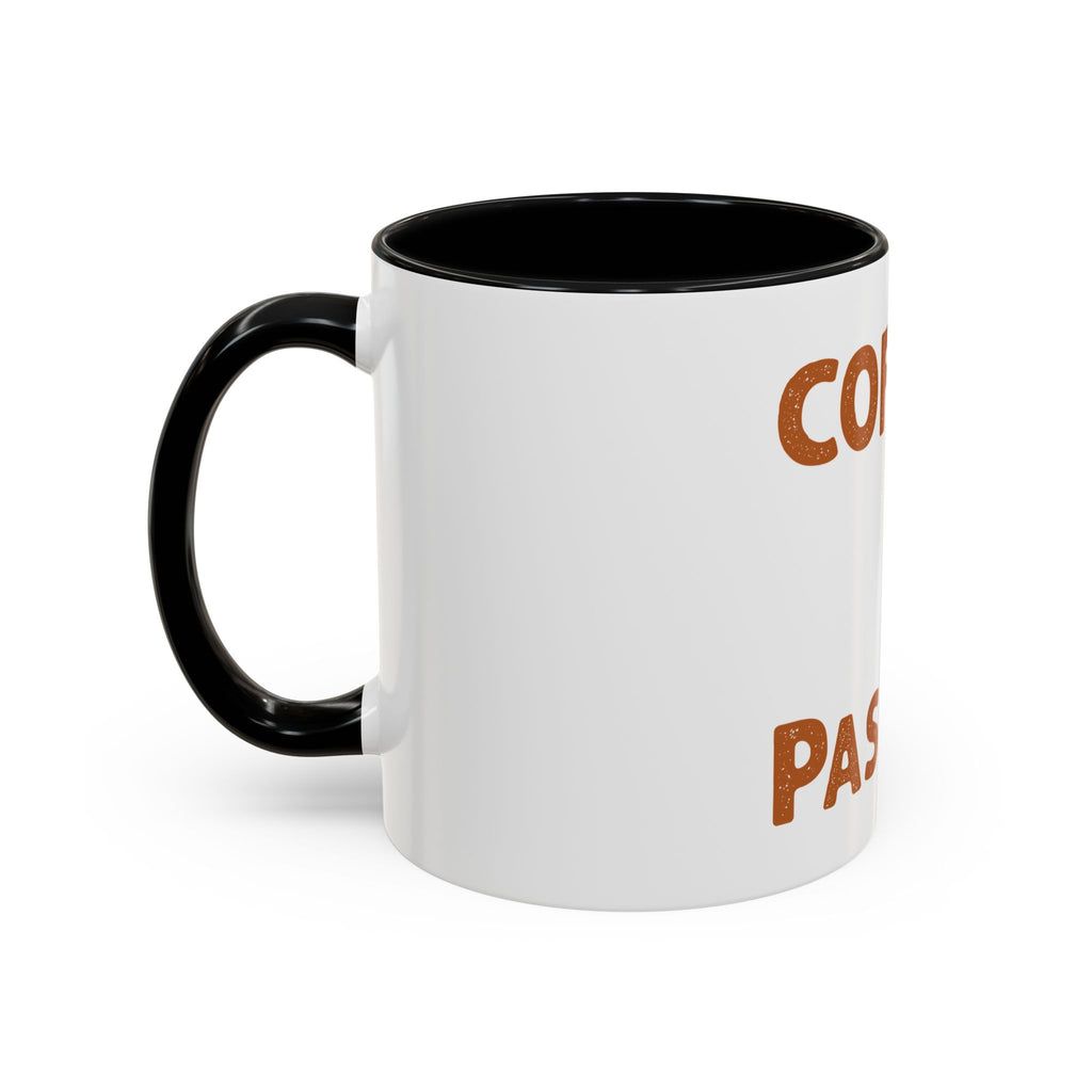 Coffee Passion Design Mug For Coffee Lover