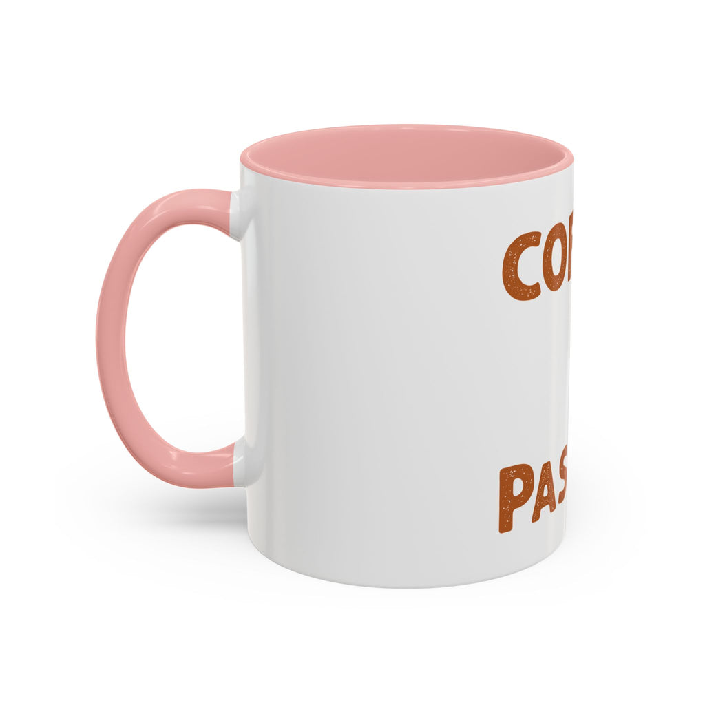 Coffee Passion Design Mug For Coffee Lover