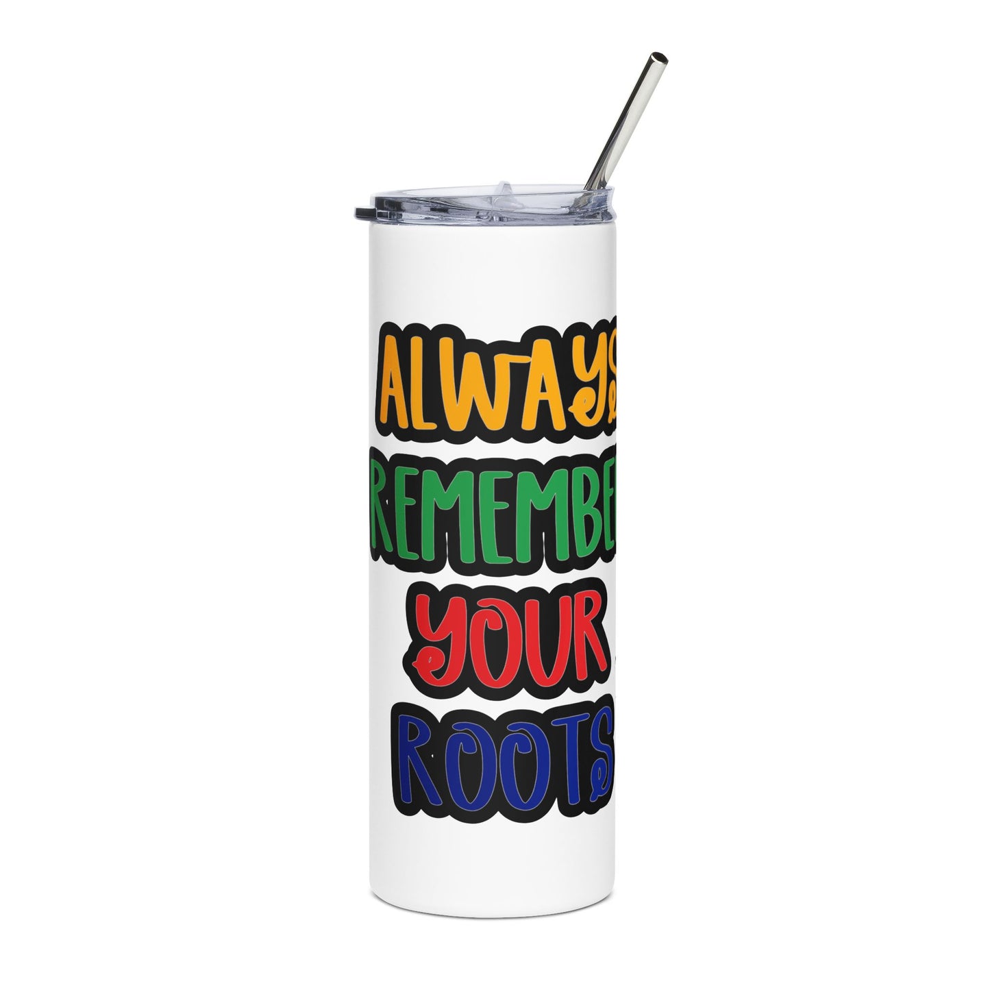 Always Remember Your Roots Stainless Steel Tumbler - 20oz, Travel Mug, Coffee Cup, Gift for Family, Inspirational Drinkware, Unique [...]