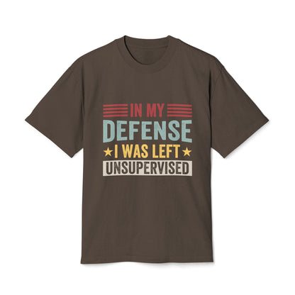 Unisex Faded Humor Tee – IN MY DEFENSE I WAS LEFT UNSUPERVISED Funny Quote Shirt