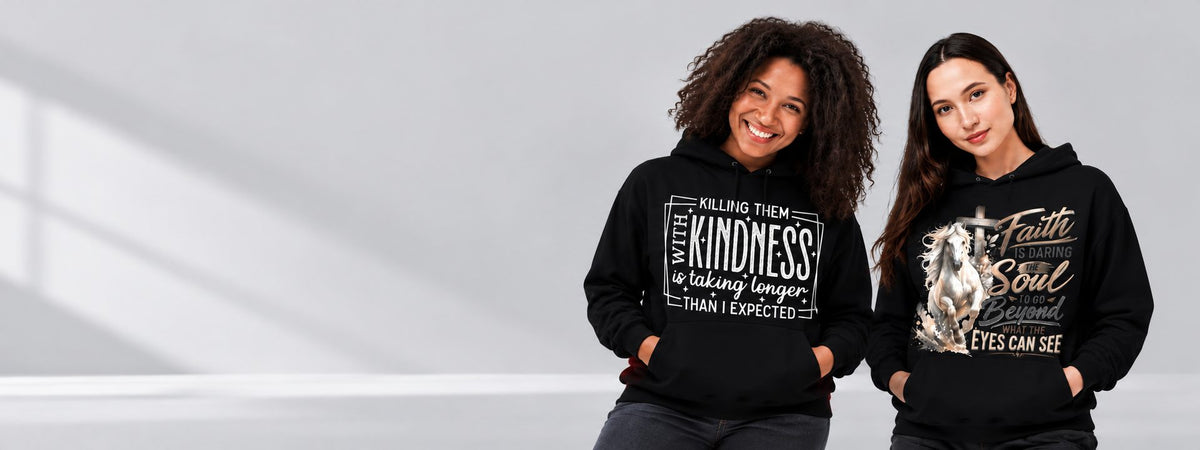 Women wearing Faj Graphics Apparel Killing Them With Kindness and Faith graphic hoodies
