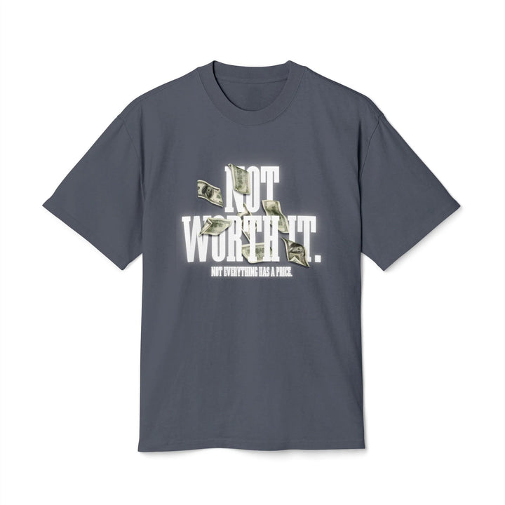 Not Worth It Graphic Tee design detail
