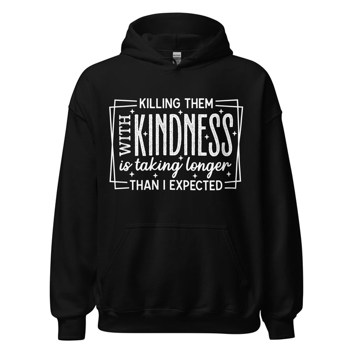 Killing Them with Kindness graphic hoodie in Black, front view