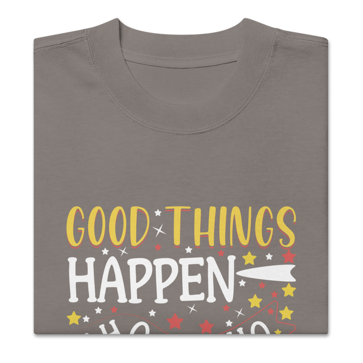 Good Things Happen positive message oversized T-shirt in faded grey – front view