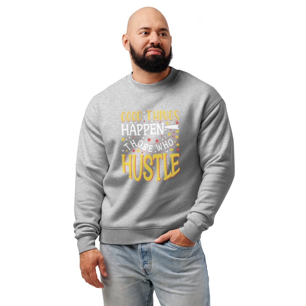 Good Things Happen Positive Message Sweatshirt