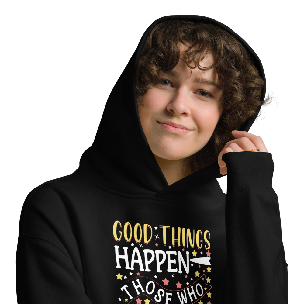 Good Things Happen Positive Message Graphic Hoodie
